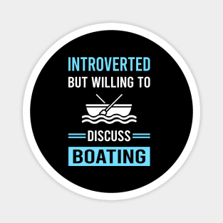 Introverted Boating Boat Boats Magnet